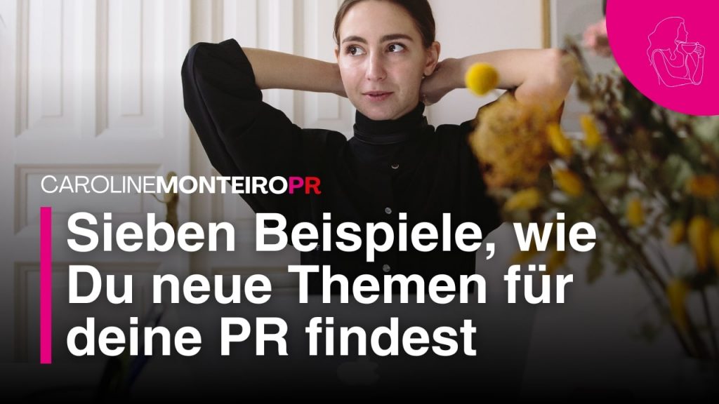 Neue Themen für PR finden