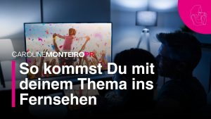 Wie komme ich ins Fernsehen